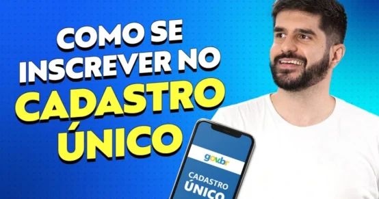 Como Fazer o Cadastro Único: Passo a Passo Completo e Atualizado 2026