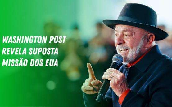 Washington-Post-revela-suposta-missao-dos-EUA-ao-Brasil-antes-das-eleicoes